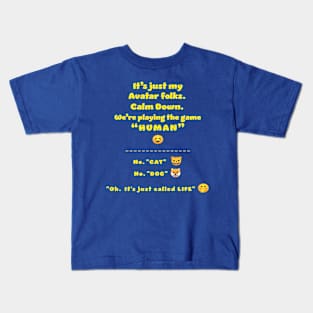 Game Called Human - Ooops Life. Kids T-Shirt